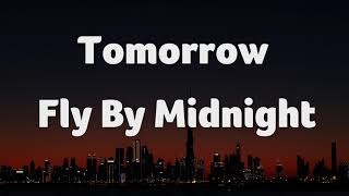 Fly By Midnight Tomorrow Lyrics Video Resimi