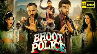 Bhoot Police Full Movie | Saif Ali Khan, Arjun K, Jacqueline Fernandez, Yami Gautam | Facts & Review