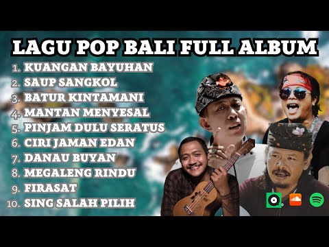Kuangan Bayuhan, Mantan Menyesal, Pinjam Dulu Seratus | Kumpulan Lagu Pop Bali Full Album 2023