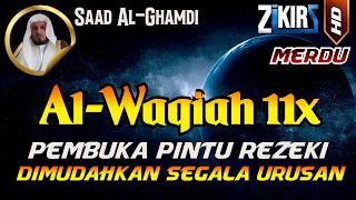 Download Lagu Surat Al WAQIAH 11x , dengarkan hutang lunas, Rezeki datang dari berbagai arah, Murottal Quran Pagi🕌 MP3