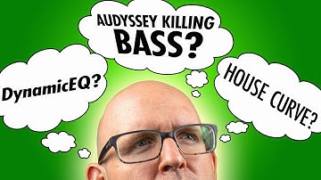 Why does Audyssey DESTROY MY BASS? | Plus using house curves or DynamicEQ