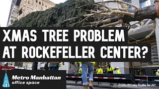 Christmas Tree Problem at Rockefeller Center?