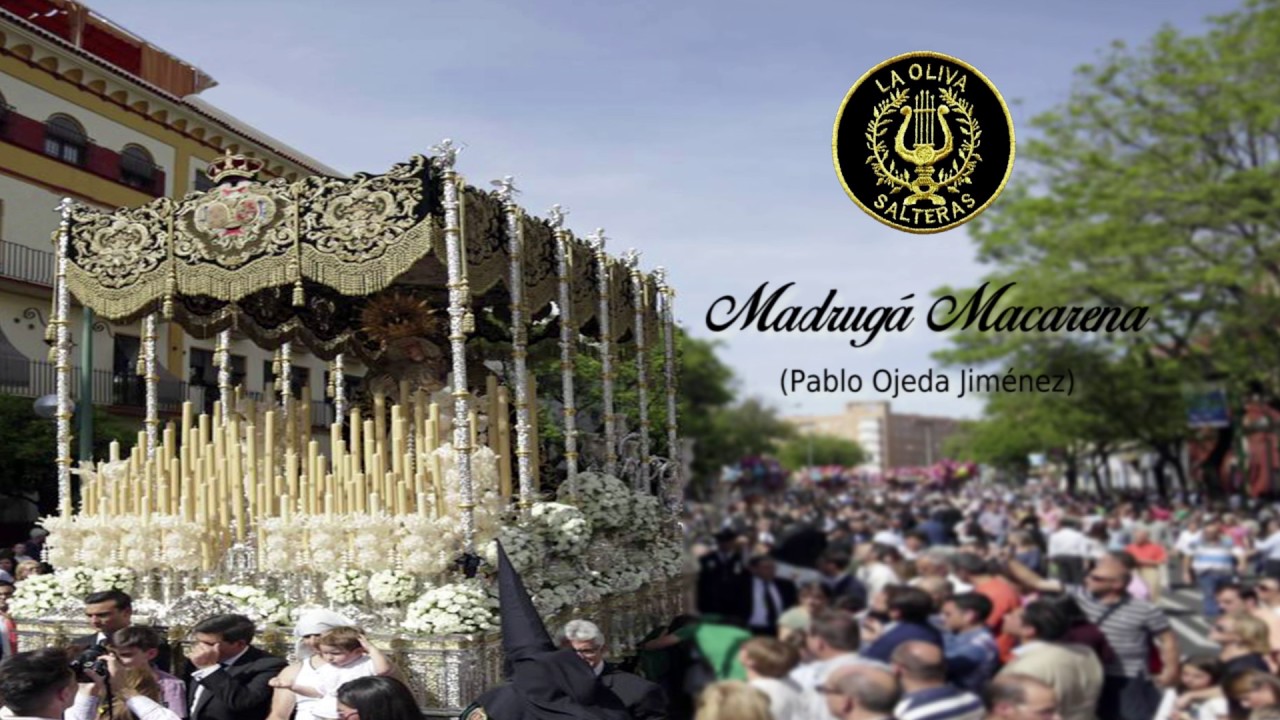 BM Oliva (Salteras) - Madrugá Macarena - Nuestra Señora de la Esperanza