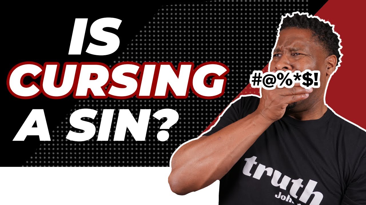 Is Cursing a SIN for Christians?
