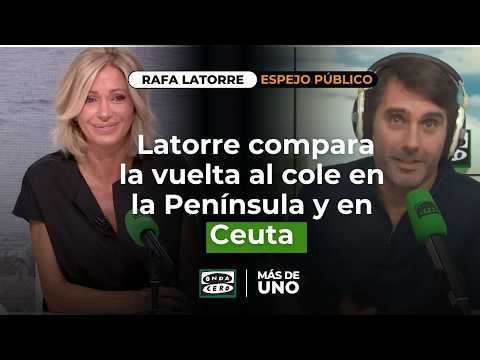 Rafa Latorre compares the back-to-school season on the Peninsula and in Ceuta with Griso: "A nati...