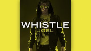 Joel - Whistle (Instrumental) (HQ Audio)