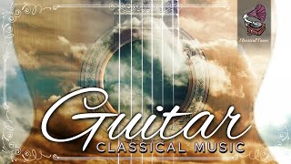 Heavenly Guitar Classical Music - Relaxing Acoustic Classical Guitar Instrumental Masterpieces