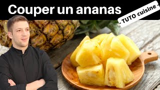 Comment nettoyer et découper un ANANAS ?