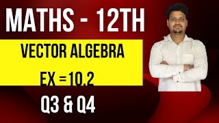 Famous Maths Class 12th Vector Algebra Ex 10.2 Q3 & Q4 Write two different vectors having same directions . Net Worth