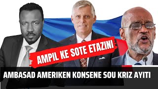 GUY PHILIPPE, BSAP, AK PEP LA BAY KE SOTE NAN AMBASAD AMERIKEN - ERIC STROMAYER PALE - ABNER GELIN