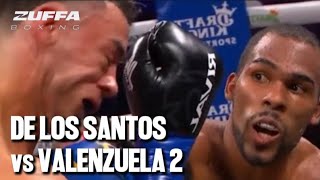 Edwin De Los Santos vs Jose Valenzuela 2 Fight / Highlights