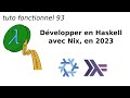 Dvelopper en haskell avec nix en 2023