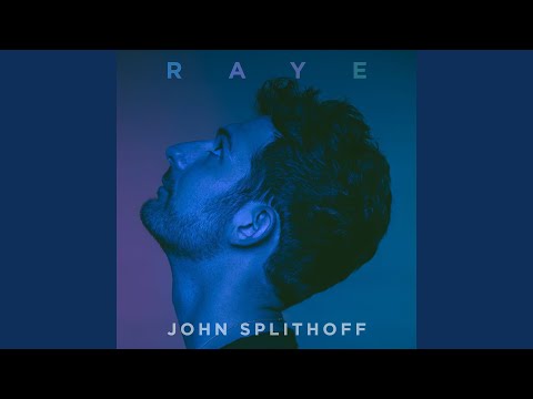 Raye - John Splithoff