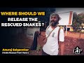 Watch  anuraj salgaonkar a snake rescuer from vasco speaks his heart