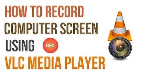 How to Record Your Computer Screen with VLC player In Hindi/urdu