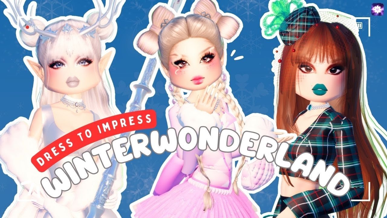 Winter Wonderland / Dress To Impress - Christmas 2024