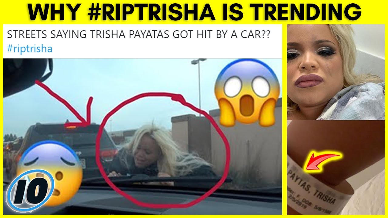 Why #RIP Trisha Paytas is Trending
