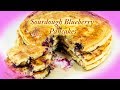 How to make Sourdough blueberry Pancakes