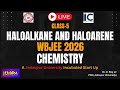 {CHEMISTRY} Haloalkane & Haloarene || Dr. D Roy sir || #wbjee
