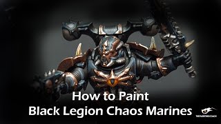 How to Paint Black Legion Chaos Space Marines