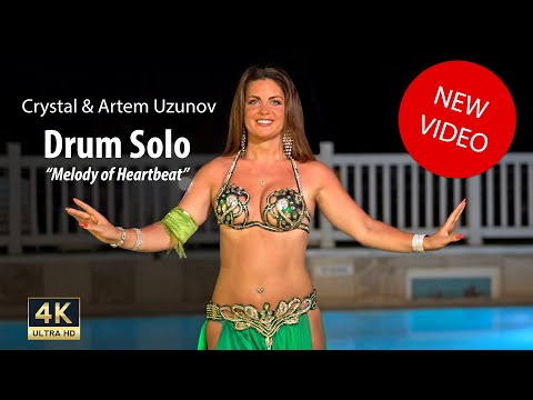 Belly dance Drum Solo Music Melody of Heartbeat Artem Uzunov - Best belly dancer Crystal