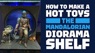 Building a Screen-Accurate Mandalorian Diorama Shelf | Hot Toys Display Build