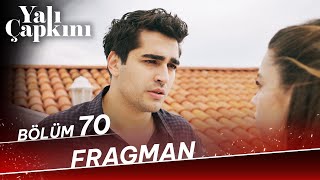 Yalı Çapkını 70.  Fragman Resimi