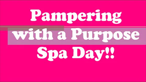 Nyleey Events presents PAMPERING WITH A PURPOSE Sp...