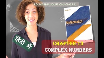 RD SHARMA SOLUTIONS CLASS 11 CHAPTER 13 Complex Numbers Ex 13.2 हिंदी 2