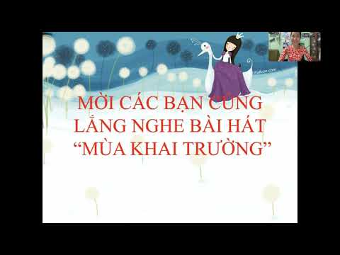 Âm nhạc 6 - Tiết 1: Học hát Mùa khai trường