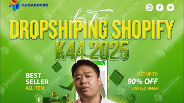 Buổi 1. Tìm Sản Phẩm | Chia sẻ khóa Học Shopify Dropshipping K44 Linh Thạch Miễn Phí