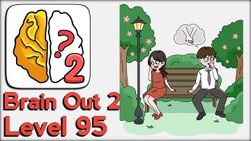 Brain Out 2 Level 95 Walkthrough Solution