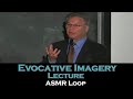 ASMR Loop: Evocative Imagery Lecture - Unintentional ASMR - 1 Hour