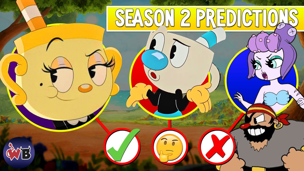 Cuphead show season 2 predictions : r/Cuphead