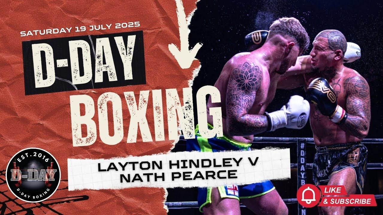 NATH PEARCE V LAYTON HINDLEY | D-DAY BOXING | 19.07.25