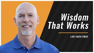 Wisdom That Works with guest Mark Moore
