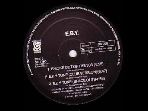 E.B.Y - EBY TUNE (SPACED OUT) 1991