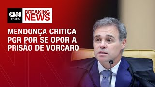 Mendonça critica PGR por minimizar urgência da prisão de Vorcaro e aliados | LIVE CNN