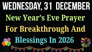 Download Lagu ✨New Year’s Eve Prayer For Breakthrough \u0026 Blessings In 2026 | Step Into the New Year with Faith Now MP3