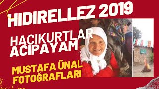 Hacıkurtlar Hıdırellez Bayramı 2019 / Mustafa Ünal Fotoğrafları