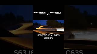 Mercedes S63 (657hp) vs Mercedes C63s (623hp)