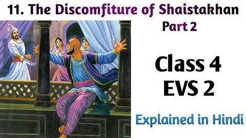 #Class 4 #EVS 2 #Ch.11 The Discomfiture of Shaistakhan #Part 2 #By Renuka Gatekar