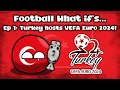 Uefa euro 2024 turkey in countryballs  simulation  football what ifs  episode 1