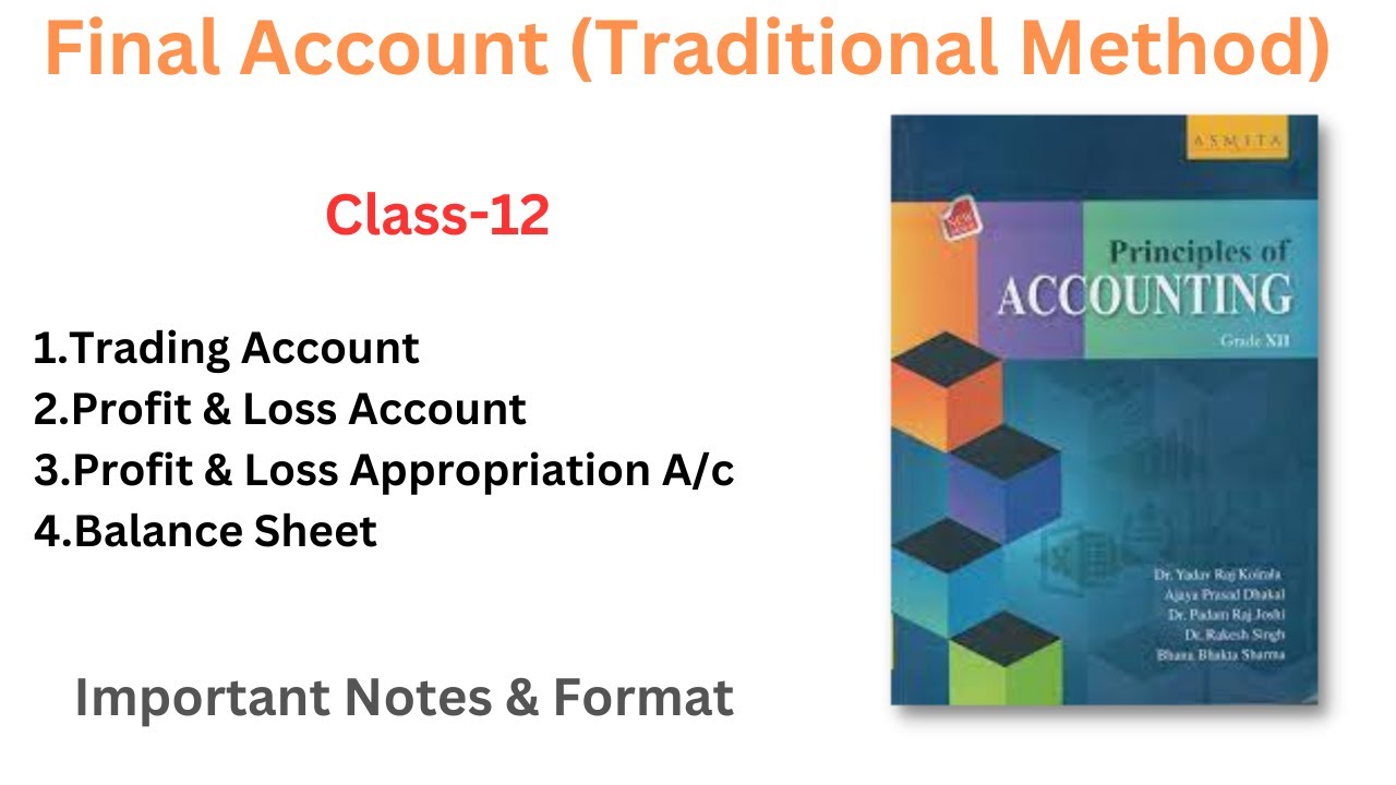 Final Account Traditional Method Trading Account Profit & Loss