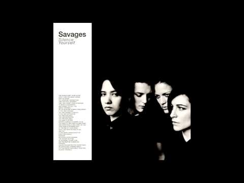 Savages - City's Full