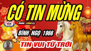 🌟VẬN TIỀN ẬP TỚI ! Tuổi BÍNH NGỌ 1966 Trong Tháng Giêng Âm Lịch Năm 2026 GIÀU CỠ NÀO?