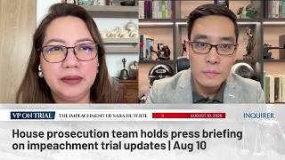 LIVE: House prosecution team holds press briefing on impeachment trial updates | Aug 10