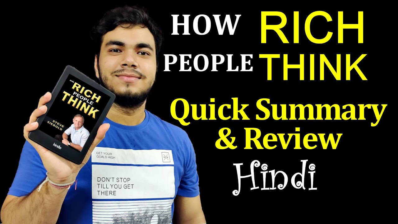 How Rich People Think By STEVE SIEBOLD | Book Quick Summary and Honest Review in HINDI