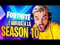 È ARRIVATA LA SEASON 10! | FORTNITE ITA