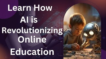 Learn How AI is Revolutionizing Online Education #ArtificialIntelligence #OnlineEducation #viral